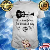 It's a beautiful day don't let it get away u2 band signatures shirt