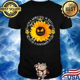 Jack skellington in a world full of roses be a sunflower black shirt