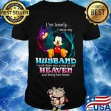Mickey mouse butterfly i'm lonely i miss my husband i wish there was a way to call heaven and bring him home shirt