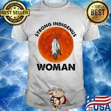 Native strong indigenus woman moonblood shirt