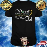 Need young living essential oils i'm your girl logo shirt