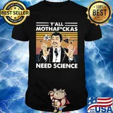 Neil degrasse tyson y'all mothafuckas need science vintage retro black shirt
