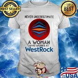 Never underestimate a woman who works at West Rock Sunset shirt