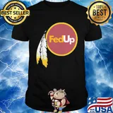 Official FedUp shirt