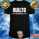 Official rialto strong shirt