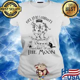 Skeleton on halloween night we'll giggie with fright and dance by the light of the moon s Ladies tee