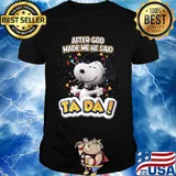 Snoopy after god made me he said ta da black shirt