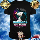 Snoopy butterfly i'm lonely i miss my husband i wish there was a way to call heaven and bring him home shirt