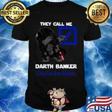 Star wars darth vader they call me darth baker deutsche bank shirt