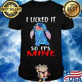 Stitch i licked it so it's mine shirt