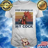 Stop staring at my cock vintage retro shirt