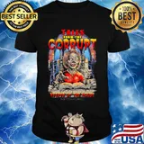 Tales from the corrupt keeper of the house shirt