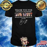 Thank you for your music and the memories 1946 1980 ronald belford bon scott acdc signature shirt