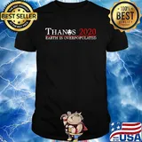 Thanks 2020 Earth is overpopulated red shirt
