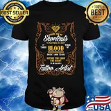 There are no shortcuts to mastering my craft it takes blood years of sweat and tears before you earn the right to be called a tattoo artist shirt