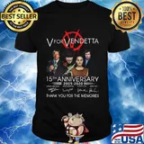 V For Vendetta 15th anniversary 2005 -2020 Thank you for the memories shirt