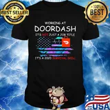 Working at doordash it's not just a job title it's a 2020 survival skill american flag independence day shirt