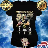 19 incredible years of laying in football 9 drew brees new orleans saint signature s Ladies tee