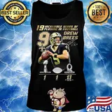 19 incredible years of laying in football 9 drew brees new orleans saint signature s Tank top
