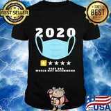 2020 Very Bad Would Not Recommend One Star Rating Mask Shirt
