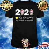 2020 Very bad would not recommend skull hippies shirt