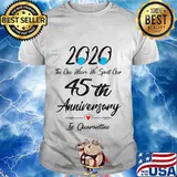 45th Wedding Anniversary Quarantined 2020 For Wife Husband T-Shirt
