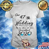 47th Wedding Anniversary Couples Him Her Quarantined 2020 T-Shirt