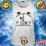 A woman cannot survive on wine alone she also needs a pitbull flowers s Tank top