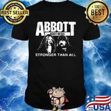 Abbott brothers stronger than all shirt
