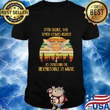 AFTER SILENCE THAT WHICH COMES NEAREST TO EXPRESSING THE INEXPRESSIBLE IS MUSIC DRAGONFLY VINTAGE RETRO SHIRT