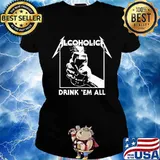 Alcoholica drink em all s Ladies tee