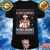 All i want for christmas patrick mahomes ugly shirt