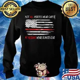 American Flag Not all heroes wear capes My husband wears bunker gear s Sweater
