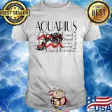 Aquarius Inventive Loyal Honest Smart Creative Spontaneous Original Entertaining Independent shirt