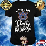 Auburn tigers lady sassy classy and a tad badassy shirt