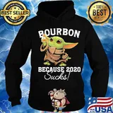 Baby yoda bourbon because 2020 sucks s Hoodie