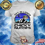 Baby yoda get in loser we are getting chicky nuggies vintage retro shirt