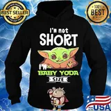 Baby yoda i'm not short i'm baby yoda size s Hoodie