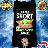 Baby yoda i'm not short i'm baby yoda size s Tank top