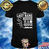 Baseball the last name house is a house shirt