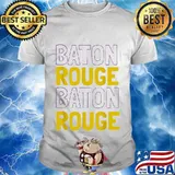 Baton Rouge Baton Rouge shirt