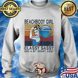 Beachbody girl classy sassy and a bit smart assy vintage retro s Sweater