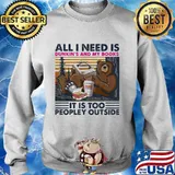 Bear all i need dunkin's donuts and my books it is too peopley outside vintage retro s Sweater