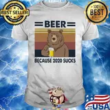 Bear drink beer because 2020 sucks vintage retro shirt