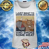 Bear I just want to drink bourbon and smoke some meat vintage retro s Tank top