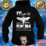 Bee it rubs the lotion on it's skin or else it gets the hose again s Hoodie
