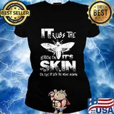 Bee it rubs the lotion on it's skin or else it gets the hose again s Ladies tee