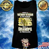 Being a vietnam veteran is an honor being a grandpa is priceless american flag independence day s Tank top
