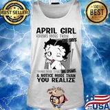 Betty boop april girl knows more than she says thinks more than she speaks and notice more than you realize s Tank top