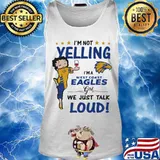Betty boop i'm not yelling i'm a west coast eagles girl we just talk loud s Tank top
